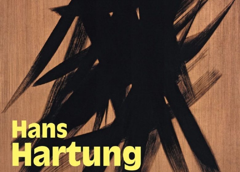 Hans Hartung –  « Une liberté salutaire »  du 5 juillet au 13 octobre