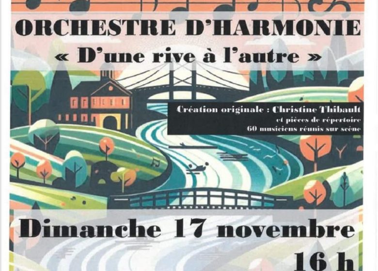 « D’une rive à l’autre » par l’orchestre d’Harmonie