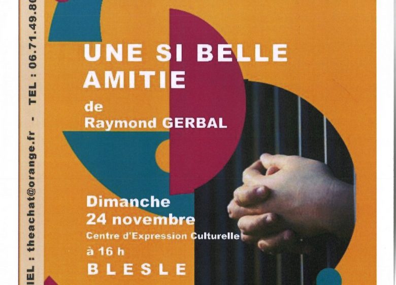 Pièce de théâtre :  Une si belle amitié